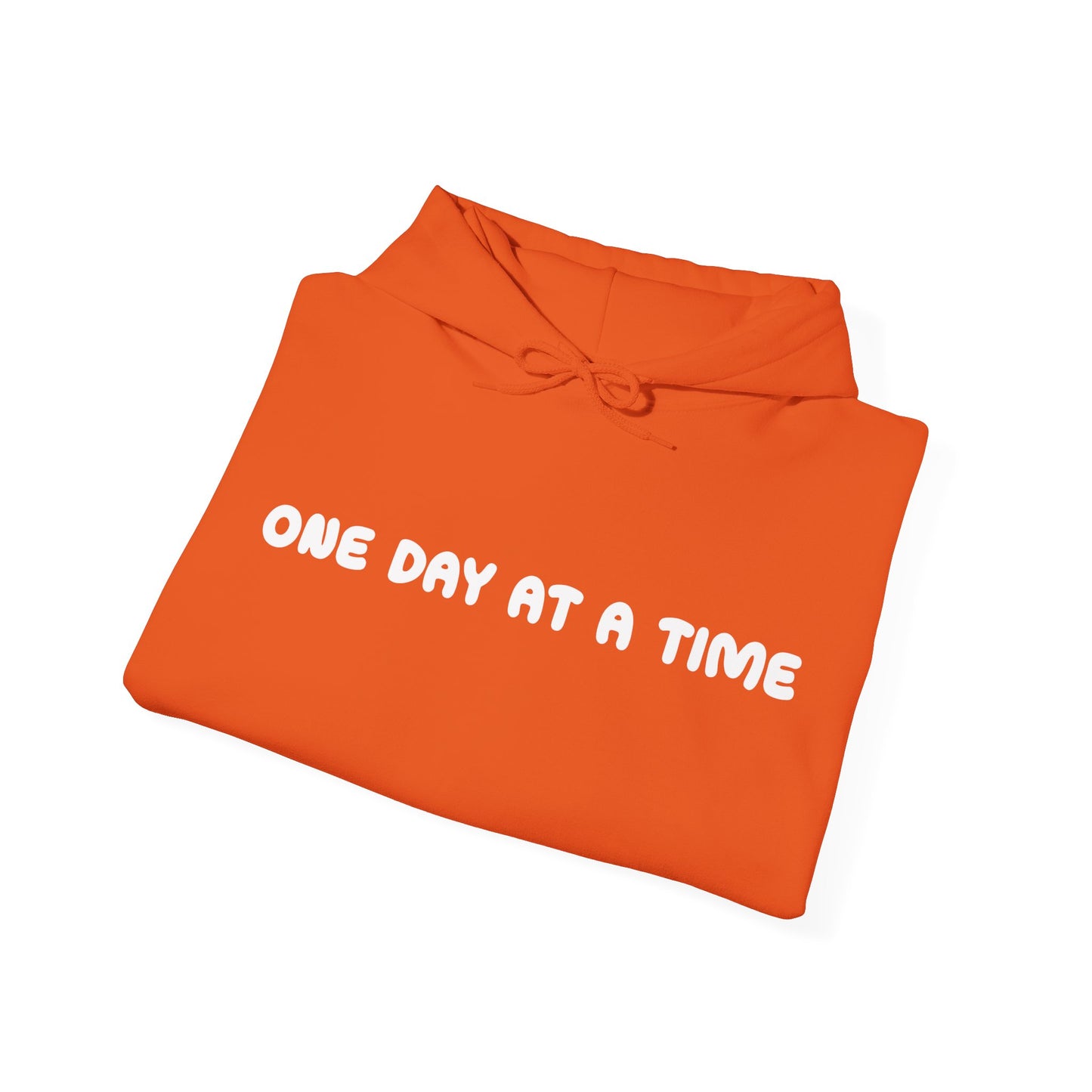 One Day At A Time Hoodie